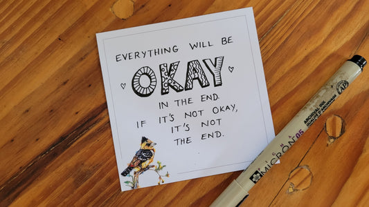 everything will be okay in the end affirmation